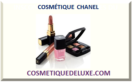 COSMÉTIQUE CHANEL