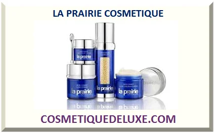 LA PRAIRIE COSMÉTIQUE