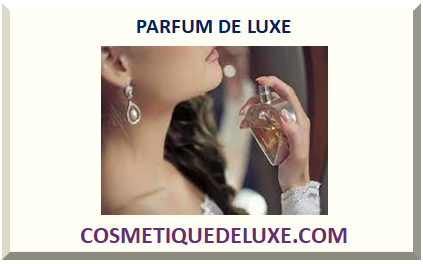 PARFUM DE LUXE