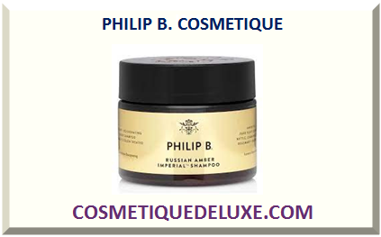 PHILIP B. COSMÉTIQUE